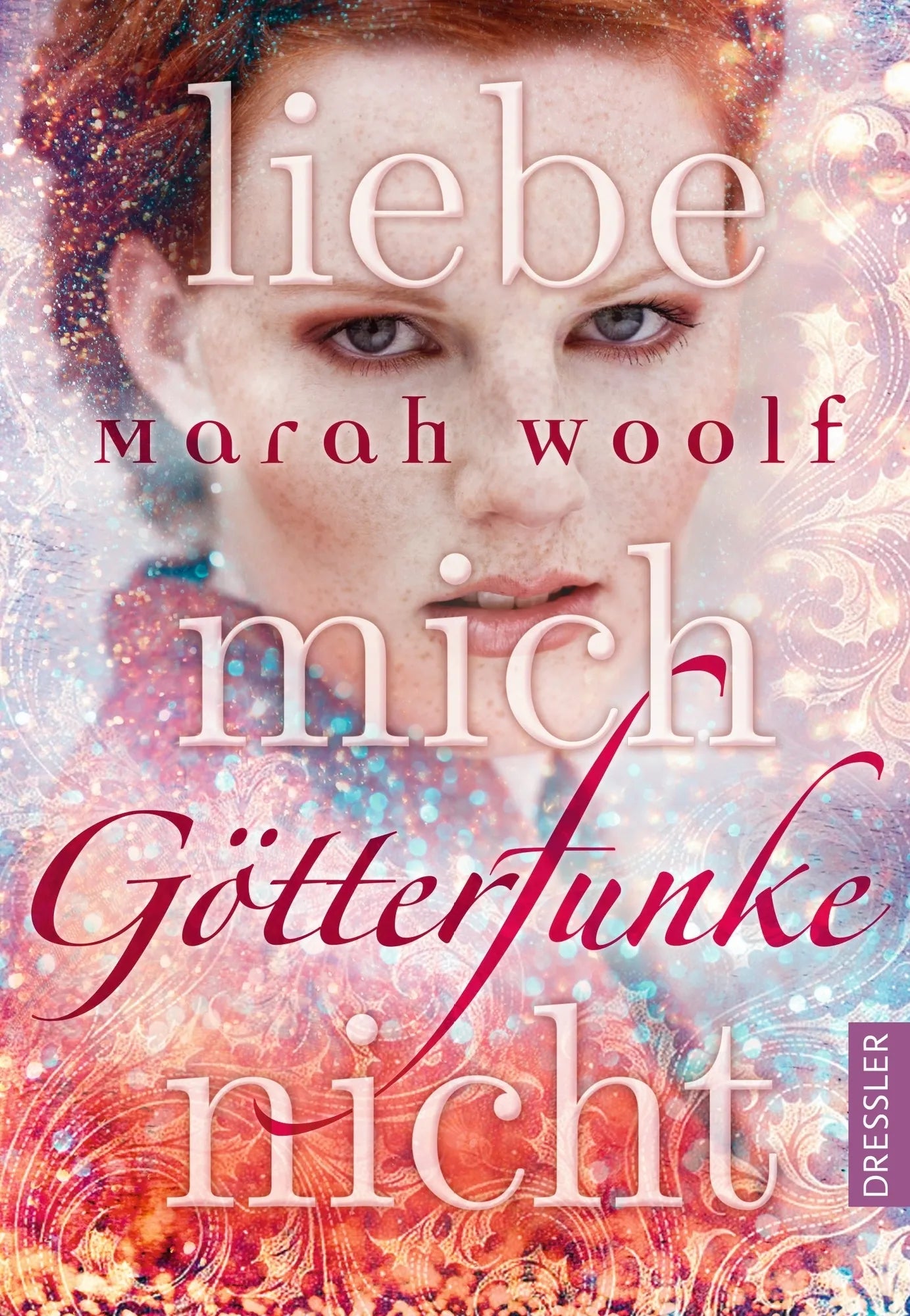 Buchcover von 'GötterFunke 1. Liebe mich nicht' - Gebundene Ausgabe von Marah Woolf
