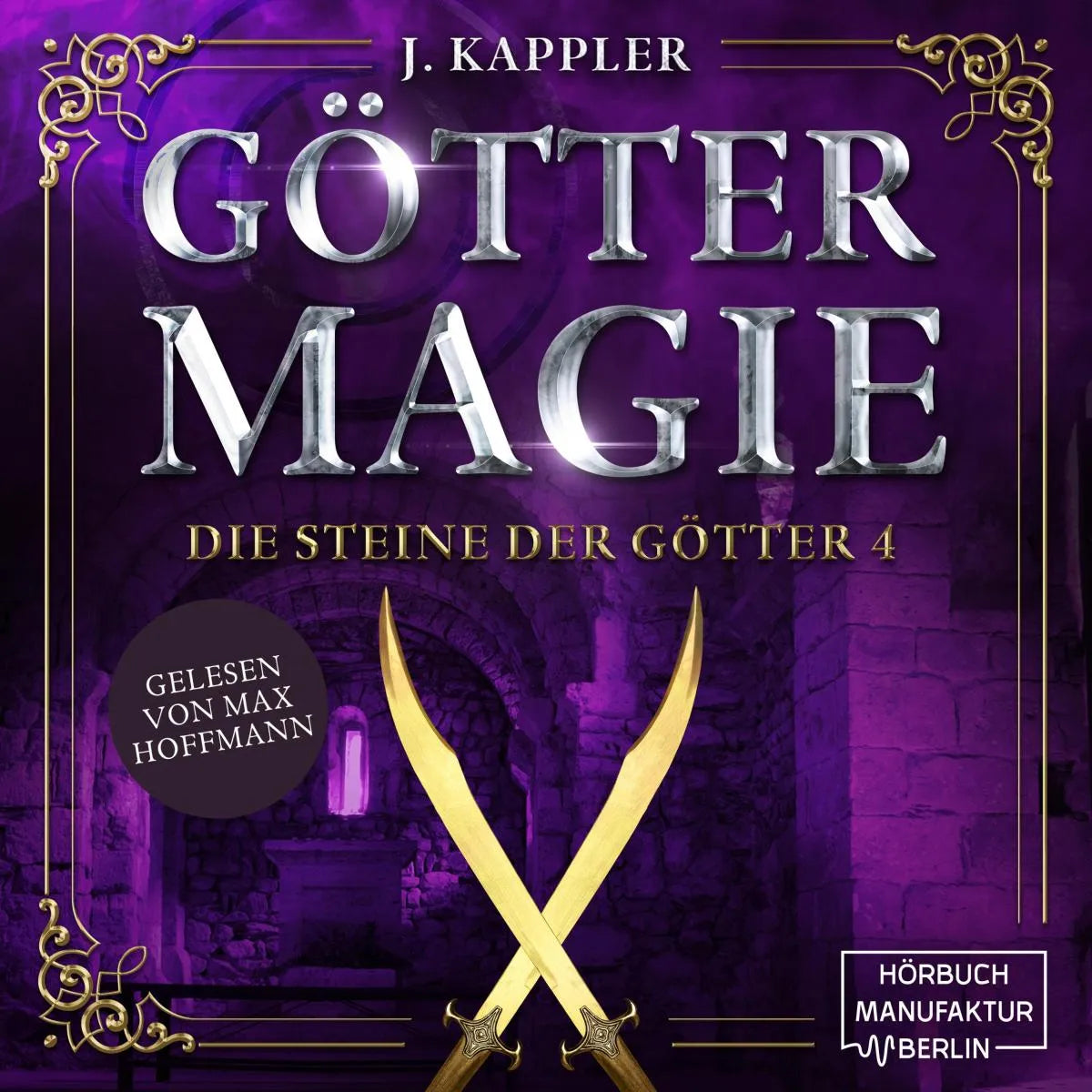 Cover: Göttermagie (Hörbuch Download) von Julian Kappler