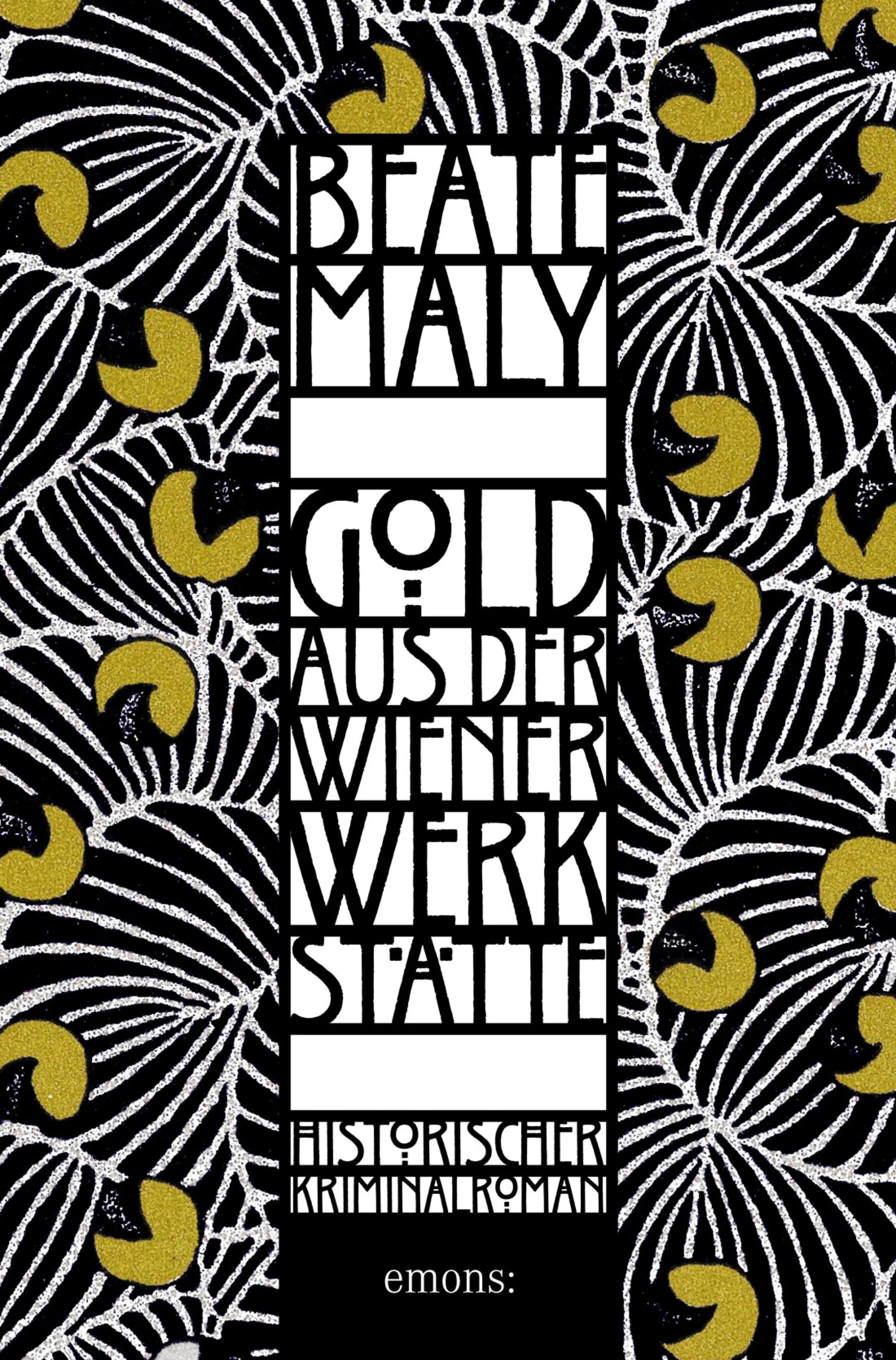 Cover: Gold aus der Wiener Werkstätte (E-Book) von Beate Maly