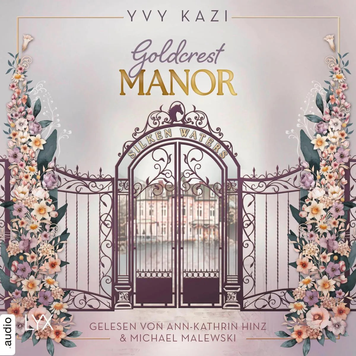 Cover: Goldcrest Manor - Silken Waters (Hörbuch Download) von Yvy Kazi