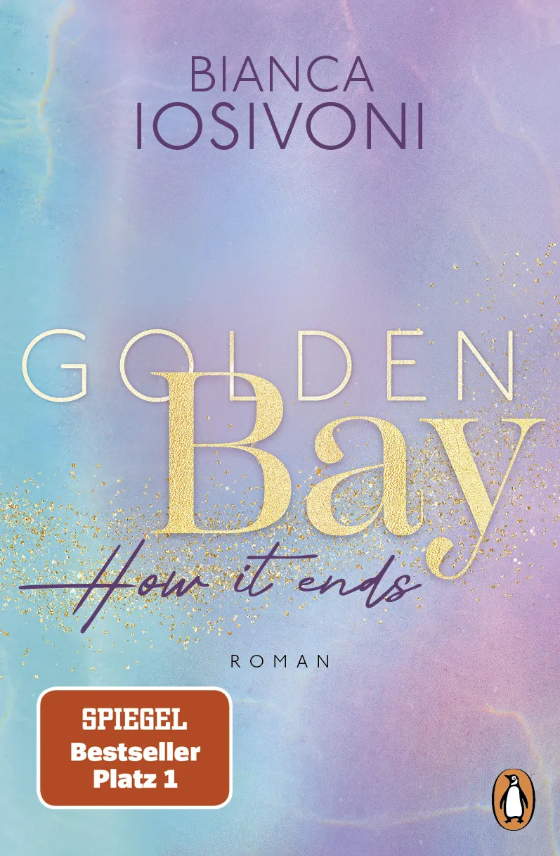 Cover: Golden Bay − How it ends (E-Book) von Bianca Iosivoni