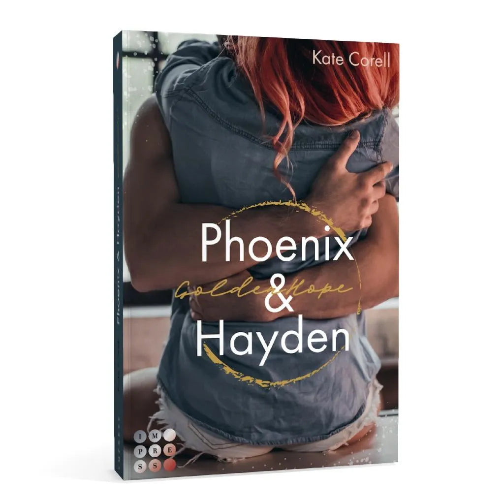 Kate Corell - Golden Hope: Phoenix & Hayden