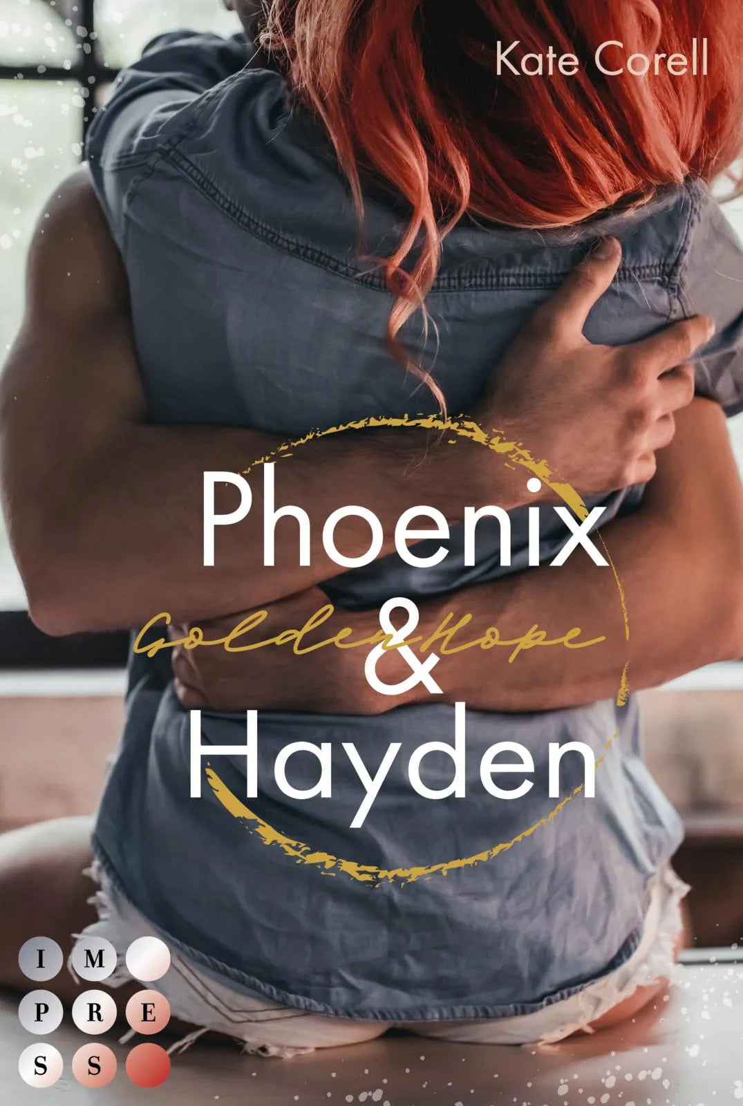 Buchcover von 'Golden Hope: Phoenix & Hayden' - Taschenbuch von Kate Corell