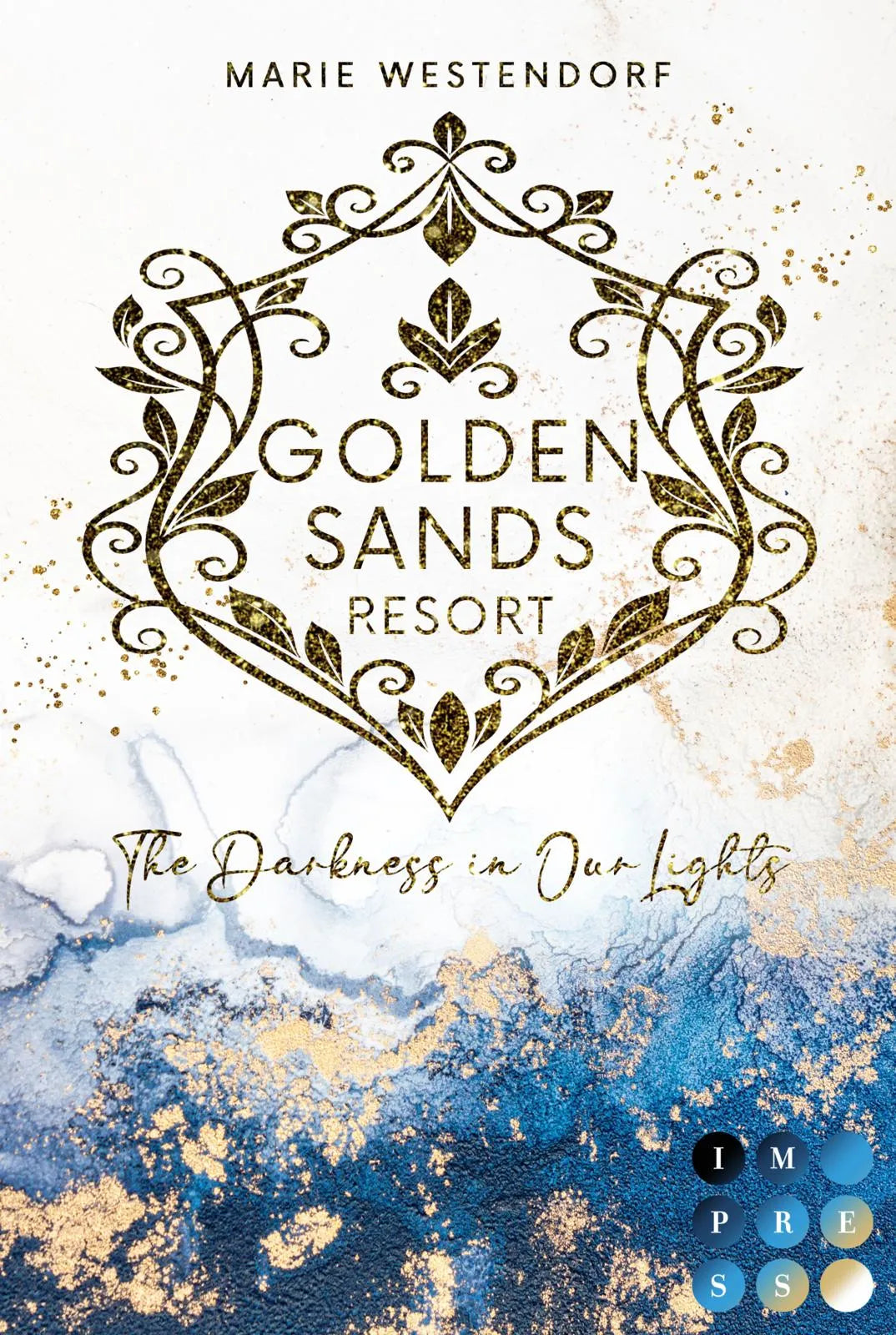 Buchcover von 'Golden Sands Resort 1: The Darkness in Our Lights' - Taschenbuch von Marie Westendorf