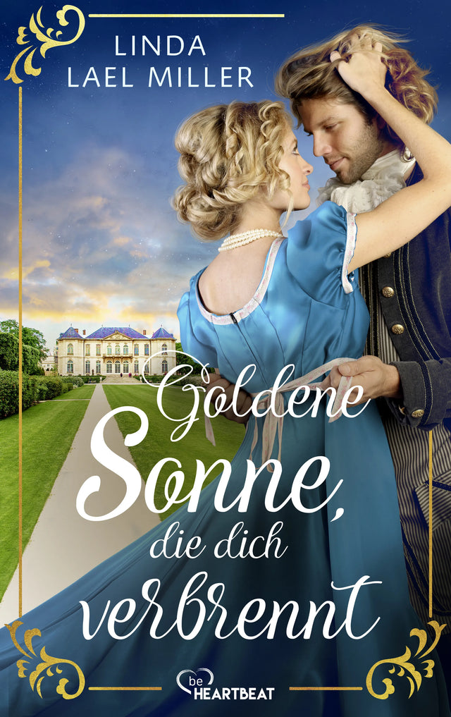 Cover: Goldene Sonne, die dich verbrennt (E-Book) von Linda Lael Miller