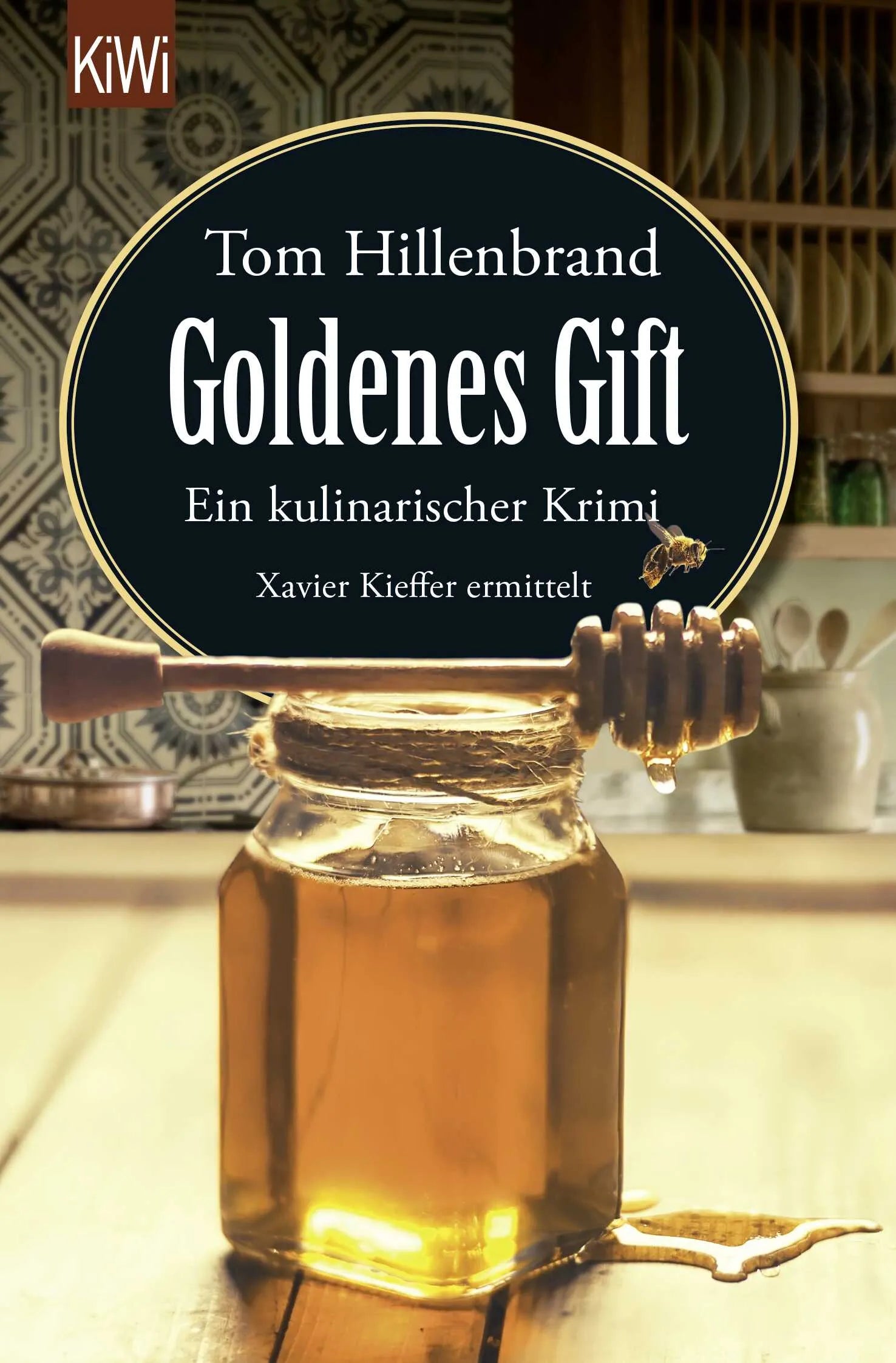 Buchcover von 'Goldenes Gift' - Taschenbuch von Tom Hillenbrand