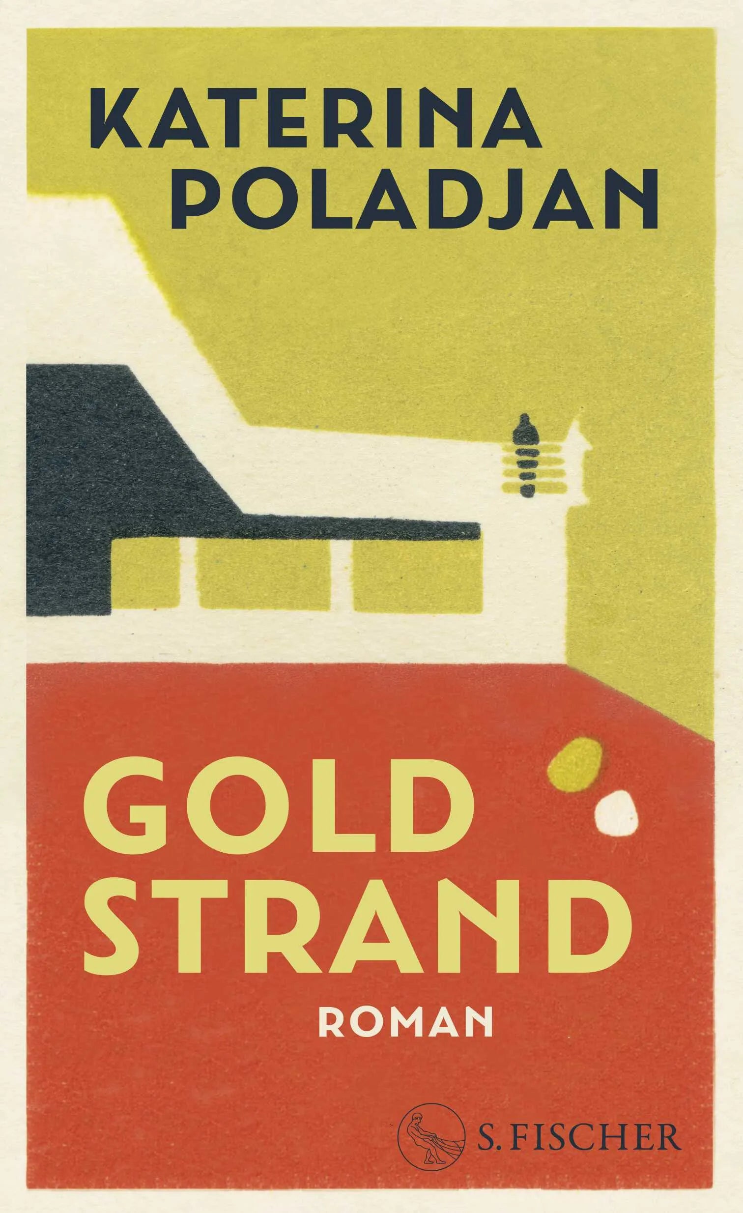 Buchcover von 'Goldstrand' - Gebundene Ausgabe von Katerina Poladjan
