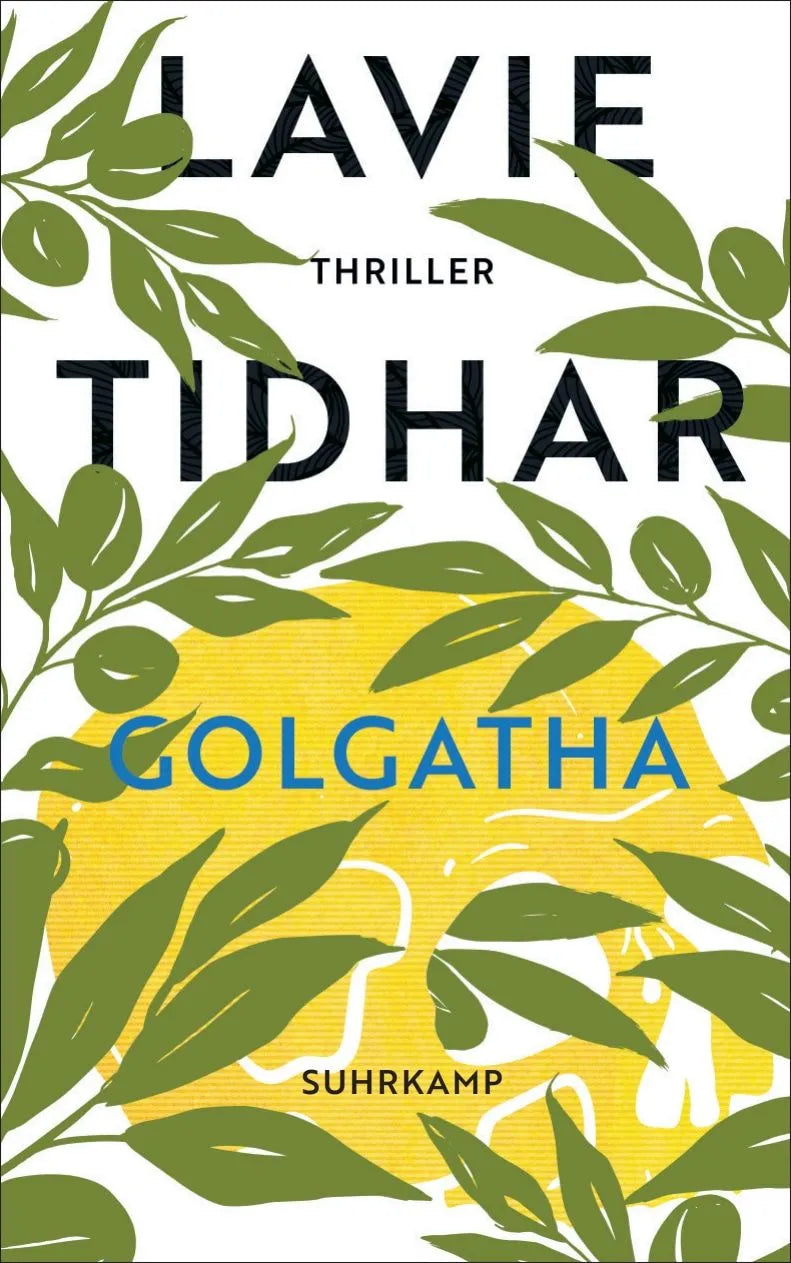 Cover: Golgatha − Thriller (Hardcover) von Lavie Tidhar