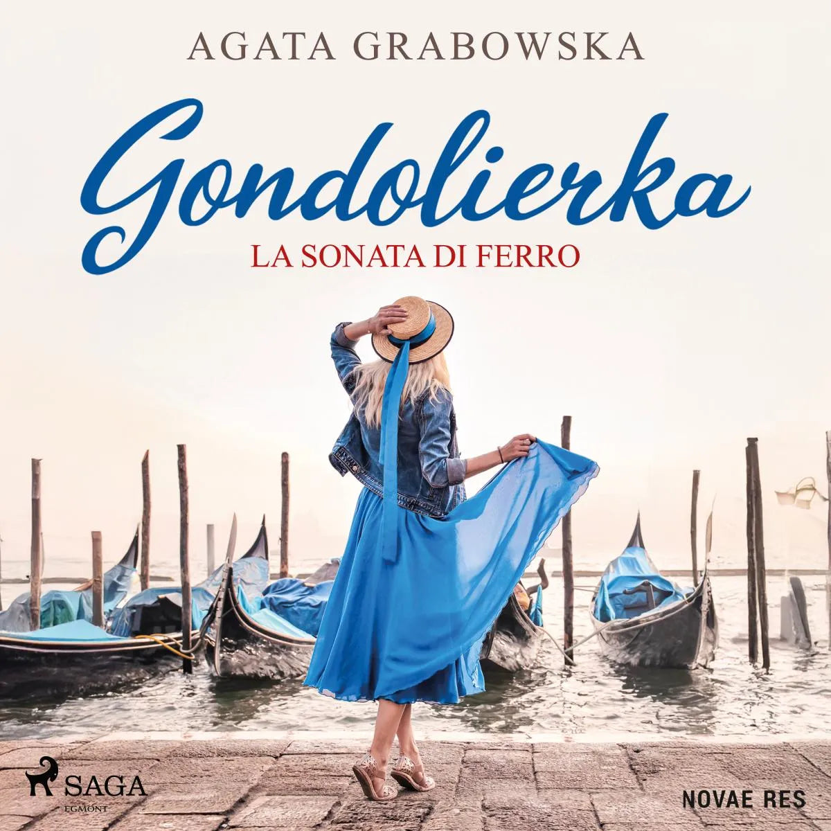 Cover: Gondolierka. La sonata di ferro (Hörbuch Download) von Agata Grabowska