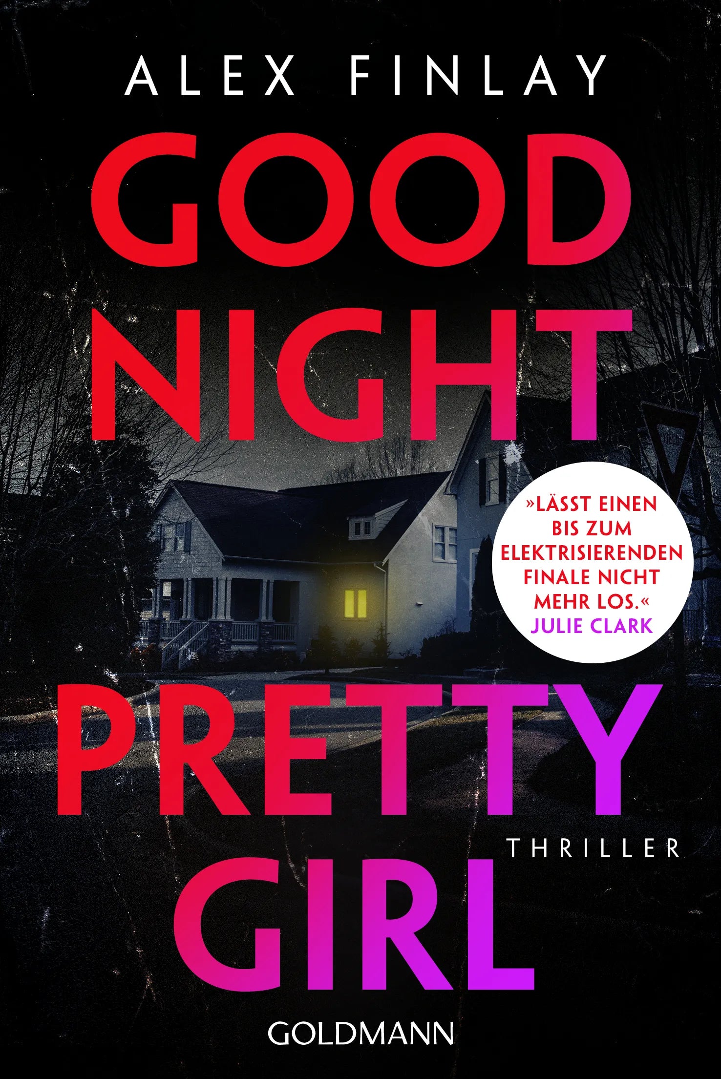 Cover: Good Night, Pretty Girl (E-Book) von Alex Finlay