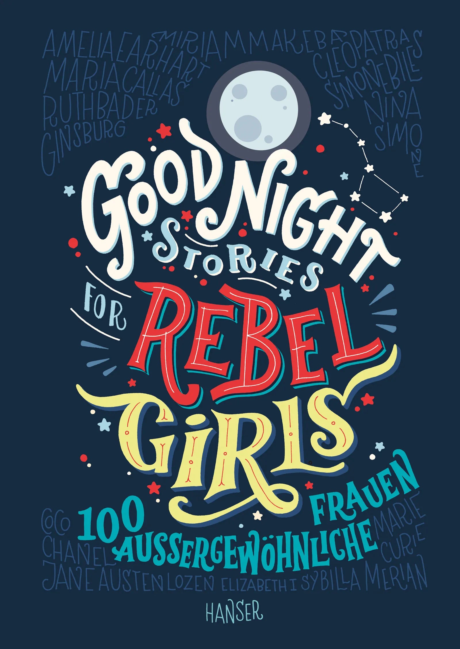 Buchcover von 'Good Night Stories for Rebel Girls' - Gebundene Ausgabe von Elena Favilli
