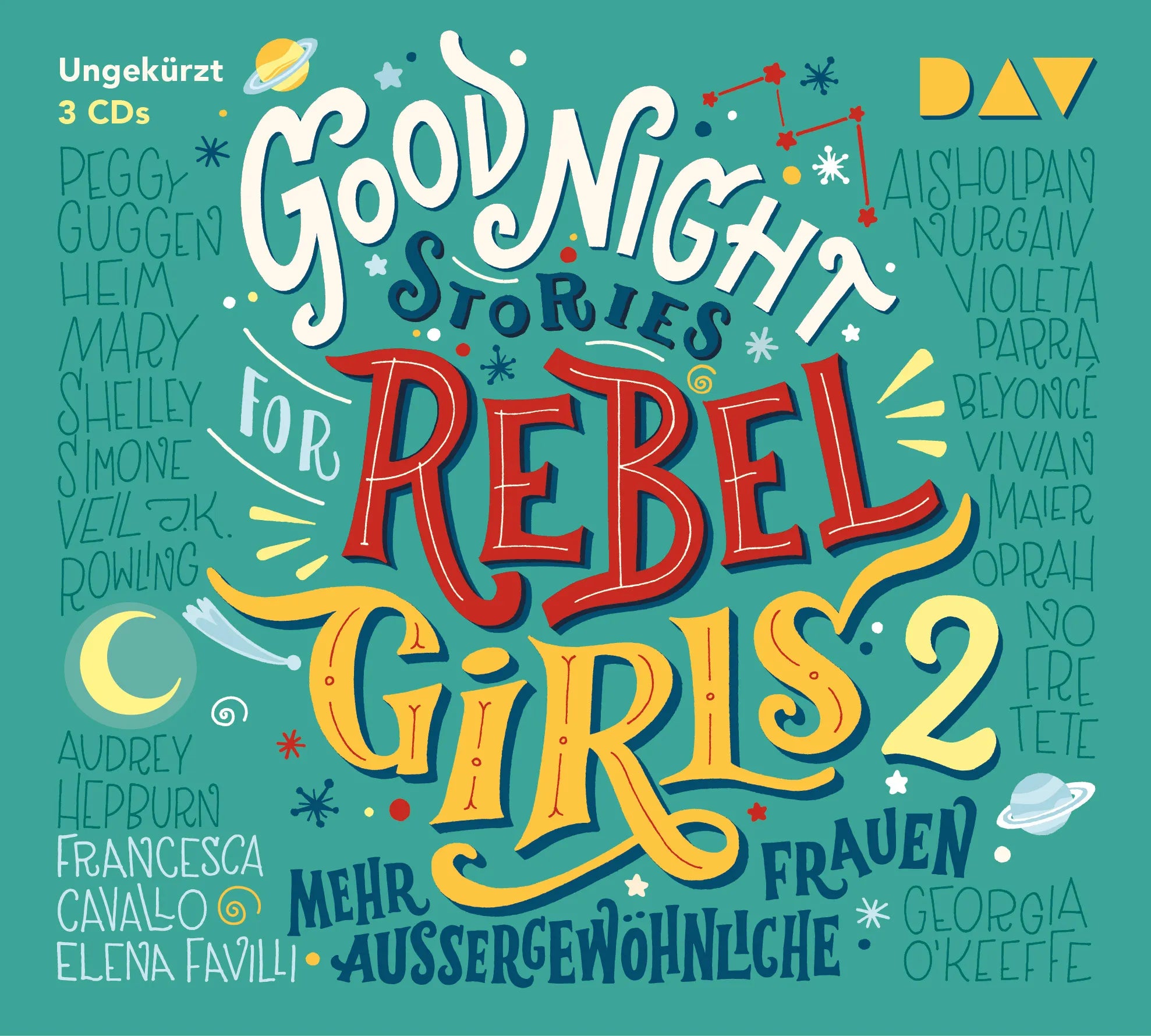 Buchcover von 'Good Night Stories for Rebel Girls – Teil 2: Mehr außergewöhnliche Frauen' - Hörbuch (CD) von Elena Favilli