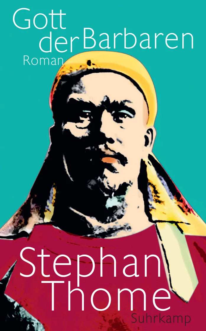 Buchcover von 'Gott der Barbaren' - Paperback von Stephan Thome