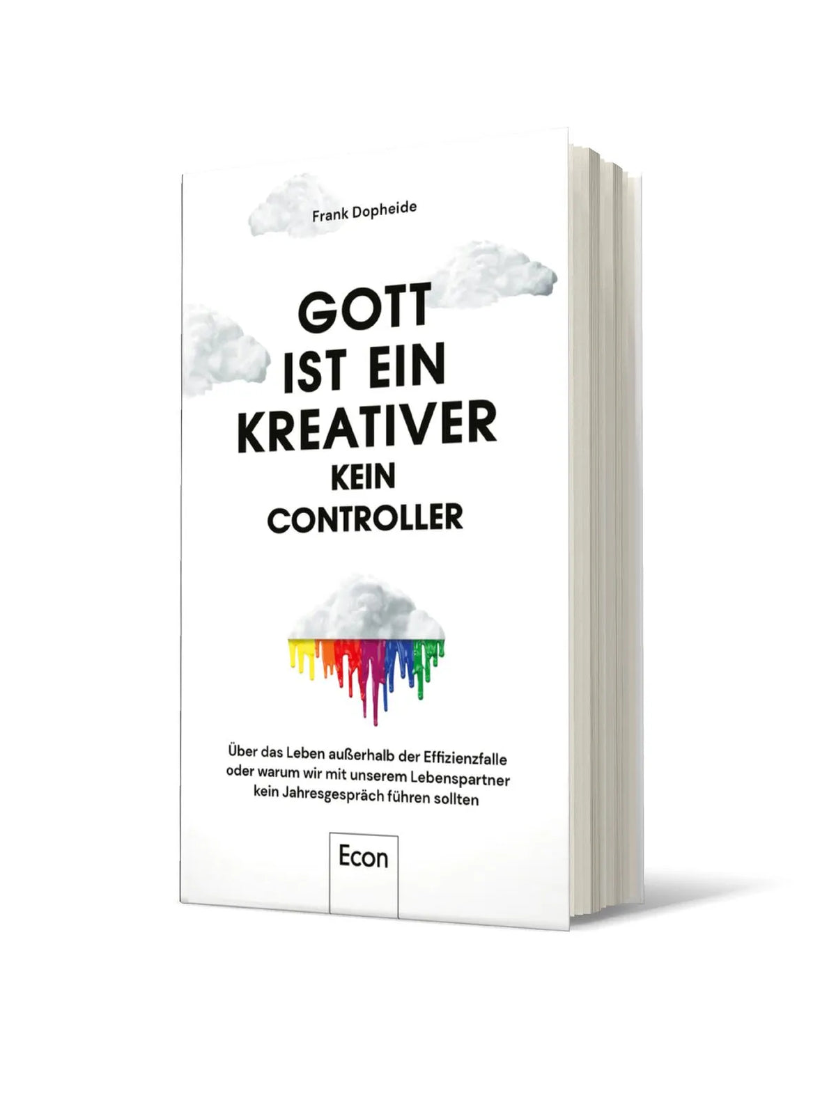 Buchcover von 'Gott ist ein Kreativer – kein Controller' - Gebundene Ausgabe von Frank Dopheide