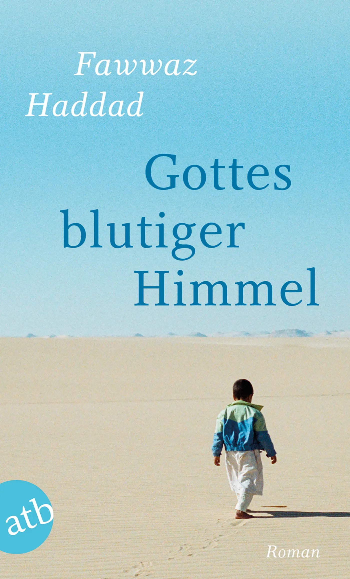 Buchcover von 'Gottes blutiger Himmel' - Taschenbuch von Fawwaz Haddad