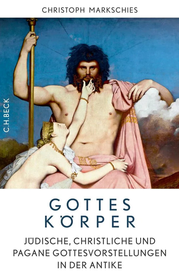 Buchcover von 'Gottes Körper' - Gebundene Ausgabe von Christoph Markschies