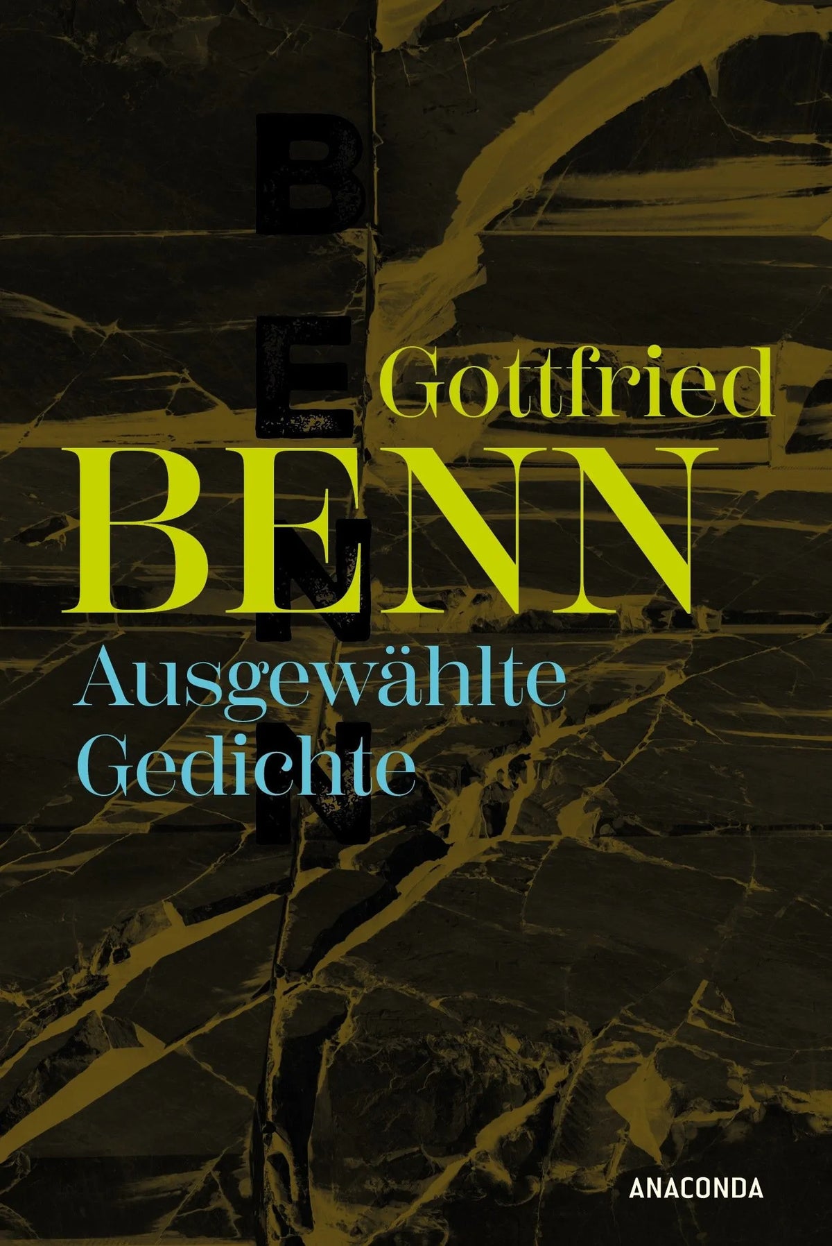 Cover: Gottfried Benn. Ausgewählte Gedichte (Hardcover)