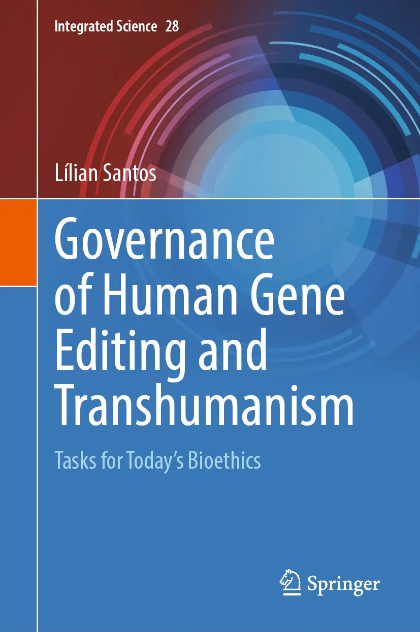 Cover: Governance of Human Gene Editing and Transhumanism (E-Book) von Lílian Santos