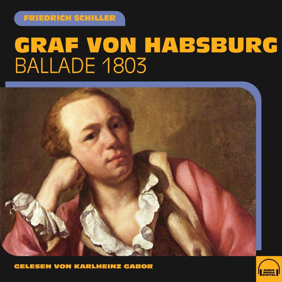 Cover: Graf von Habsburg (Hörbuch Download) von Friedrich Schiller
