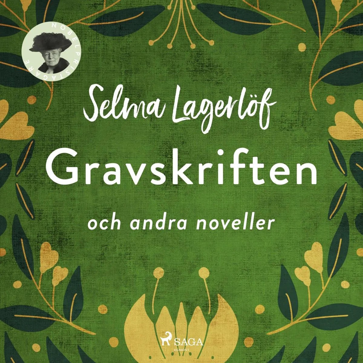 Cover: Gravskriften och andra noveller (Hörbuch Download) von Selma Lagerlöf