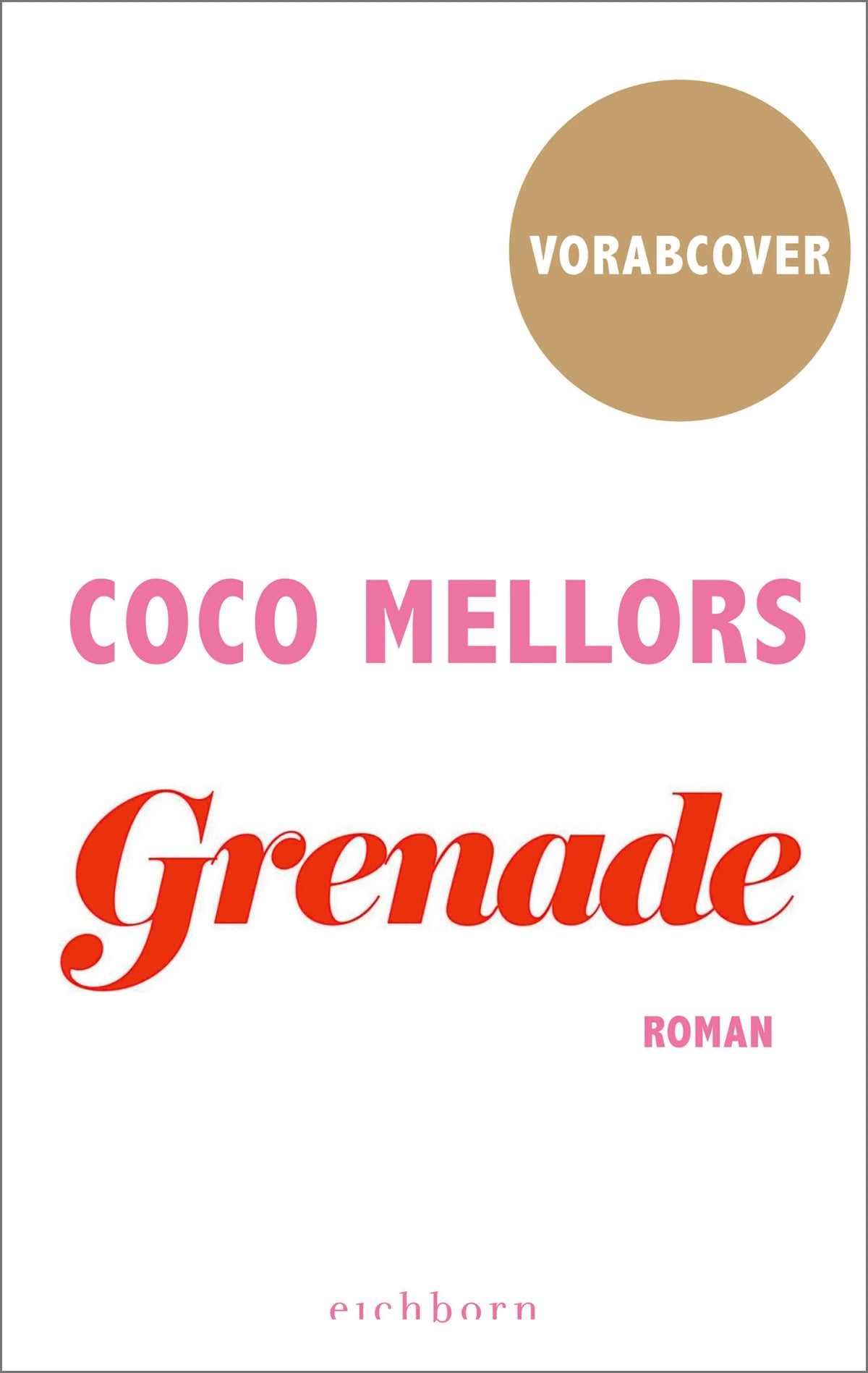 Cover: Grenade (Hardcover) von Coco Mellors