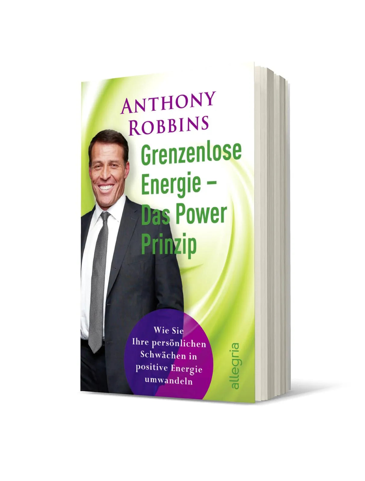 Anthony Robbins - Grenzenlose Energie - Das Powerprinzip