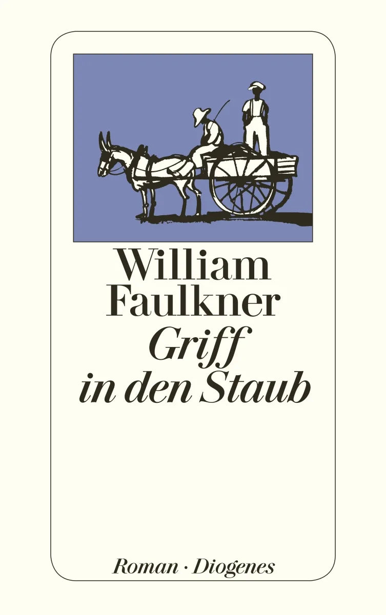Buchcover von 'Griff in den Staub' - Taschenbuch von William Faulkner