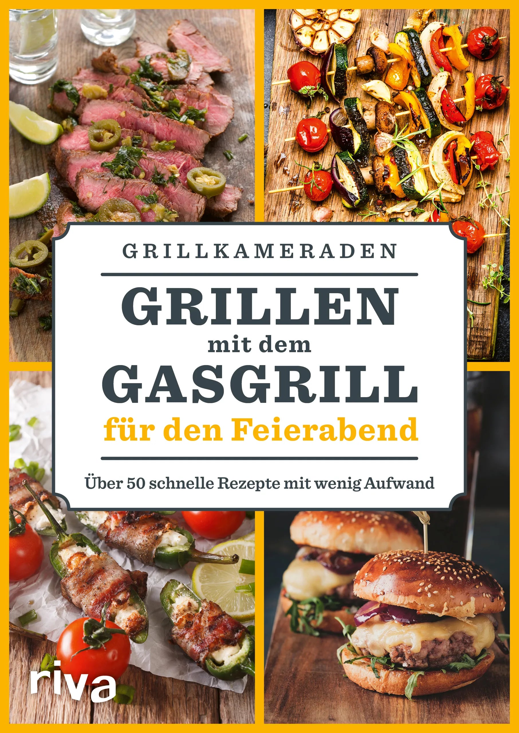 Buchcover von 'Grillen mit dem Gasgrill für den Feierabend' - Taschenbuch von Grillkameraden
