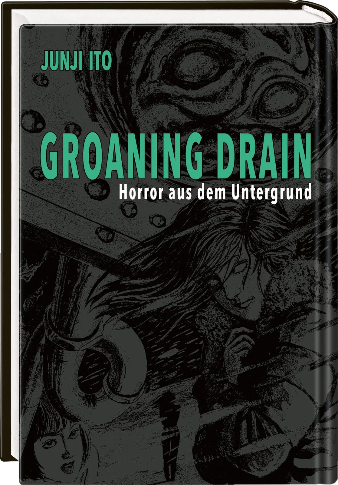 Buchcover von 'Groaning Drain – Horror aus dem Untergrund' - Gebundene Ausgabe von Junji Ito