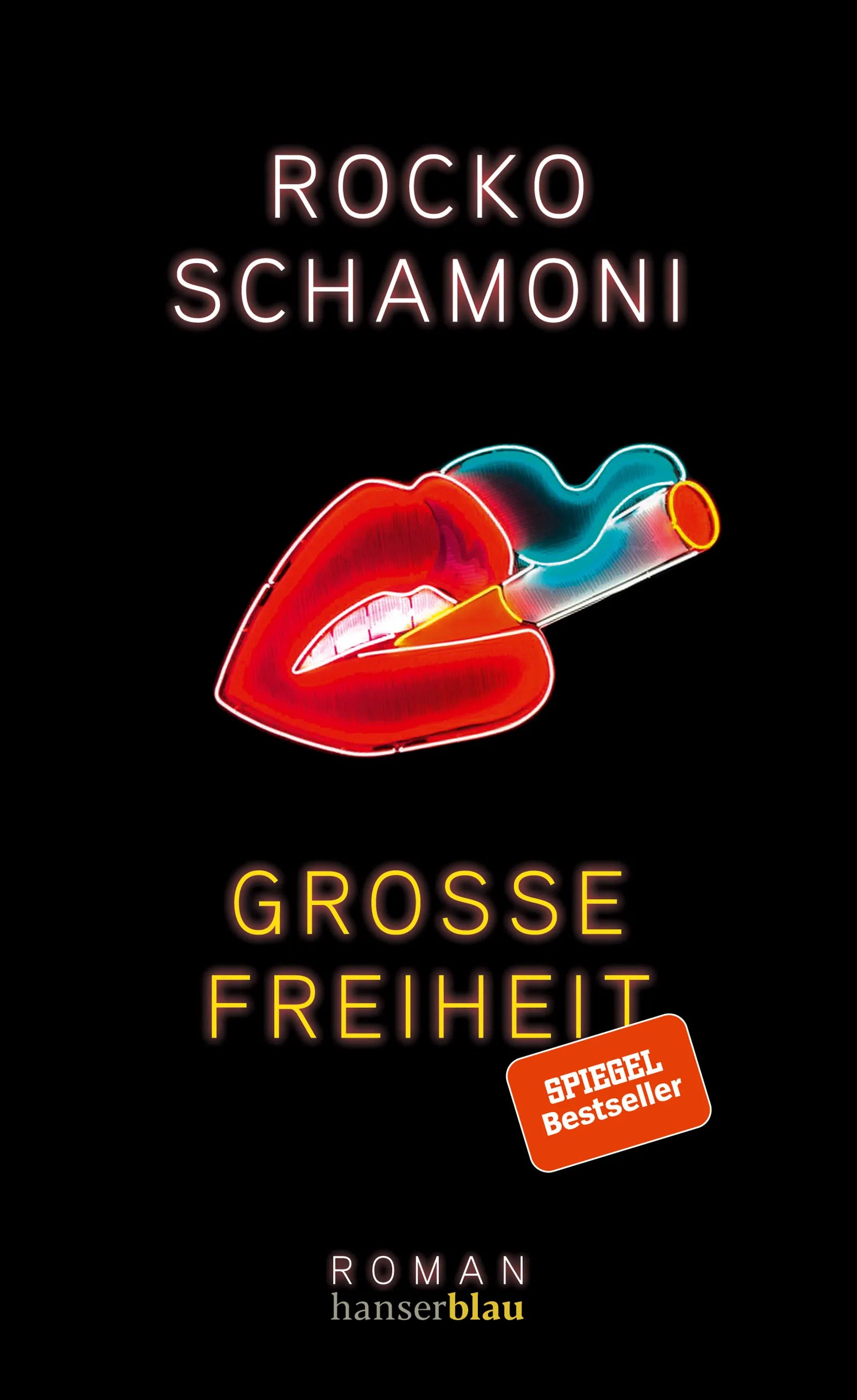 Buchcover von 'Große Freiheit' - Gebundene Ausgabe von Rocko Schamoni