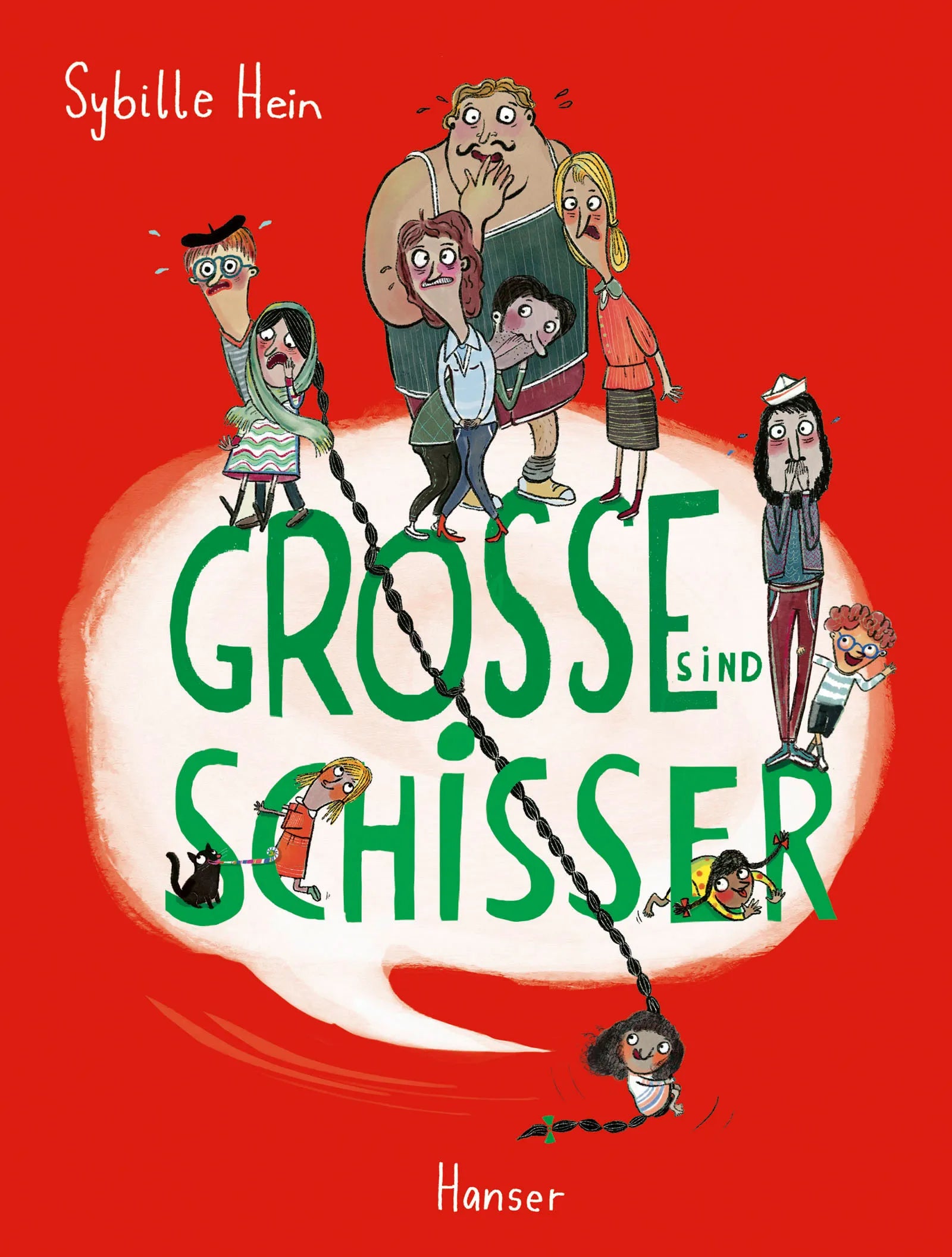 Buchcover von 'Große sind Schisser' - Gebundene Ausgabe von Sybille Hein