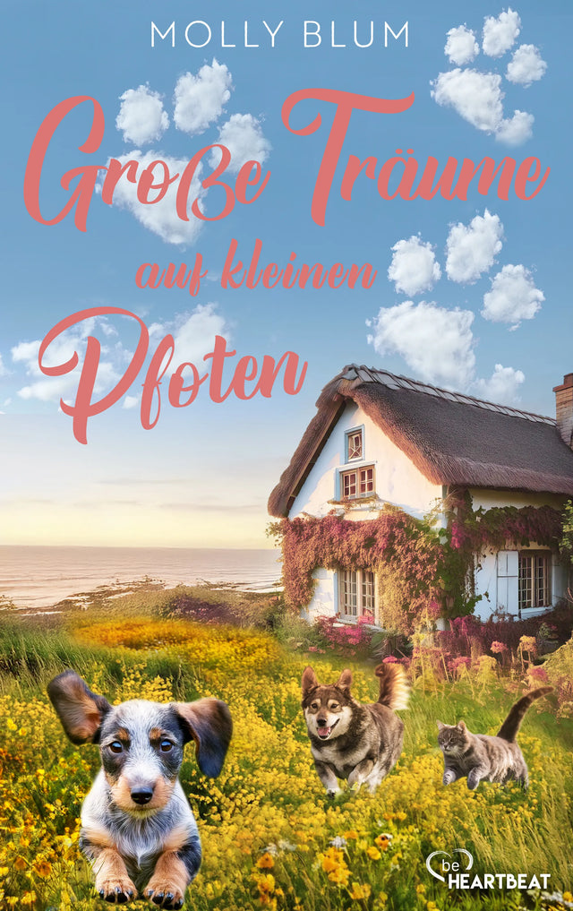Buchcover von 'Große Träume auf kleinen Pfoten' - Taschenbuch von Molly Blum
