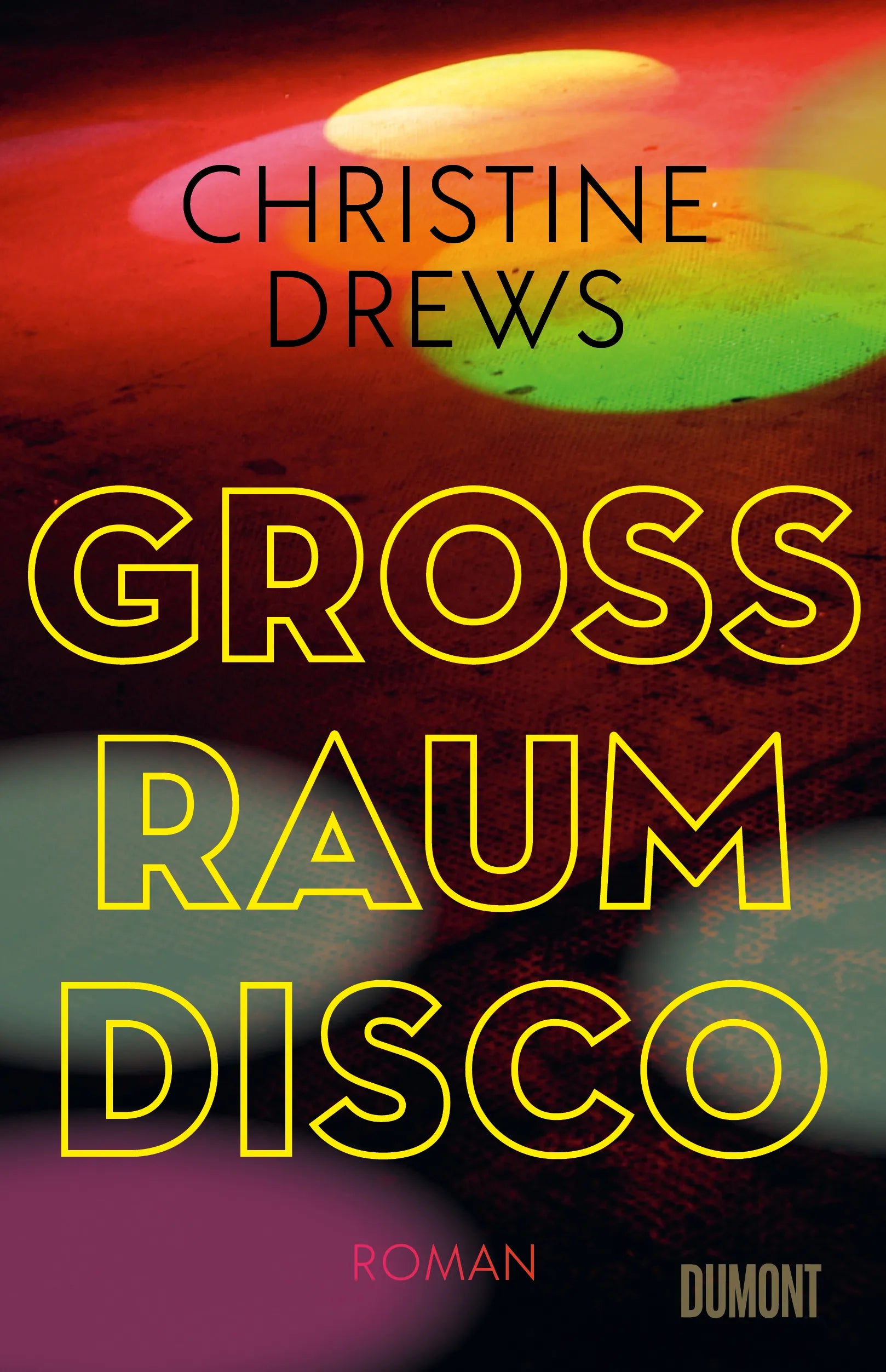 Cover: Großraumdisco (E-Book) von Christine Drews
