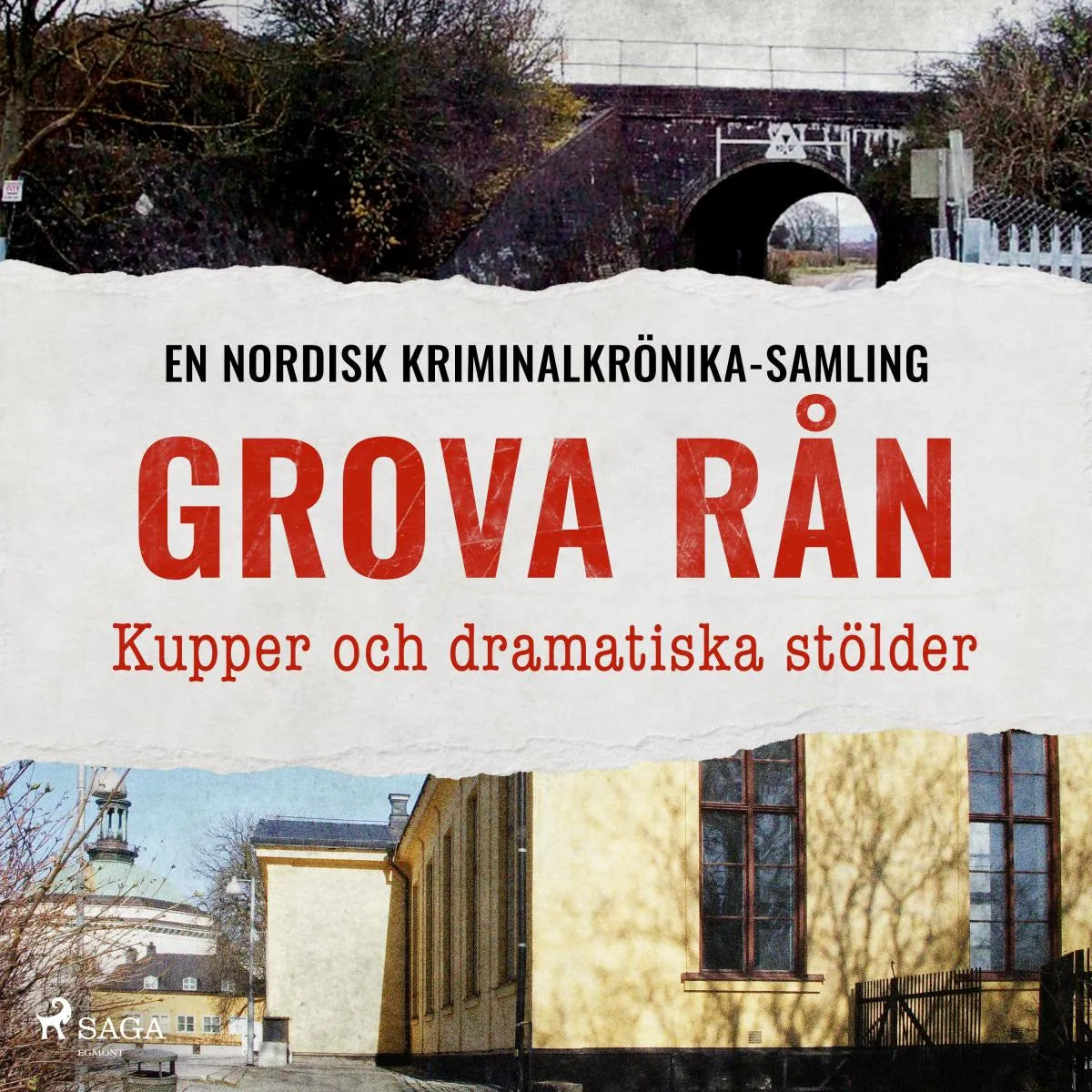 Cover: Grova rån - Kupper och dramatiska stölder (Hörbuch Download) von Diverse