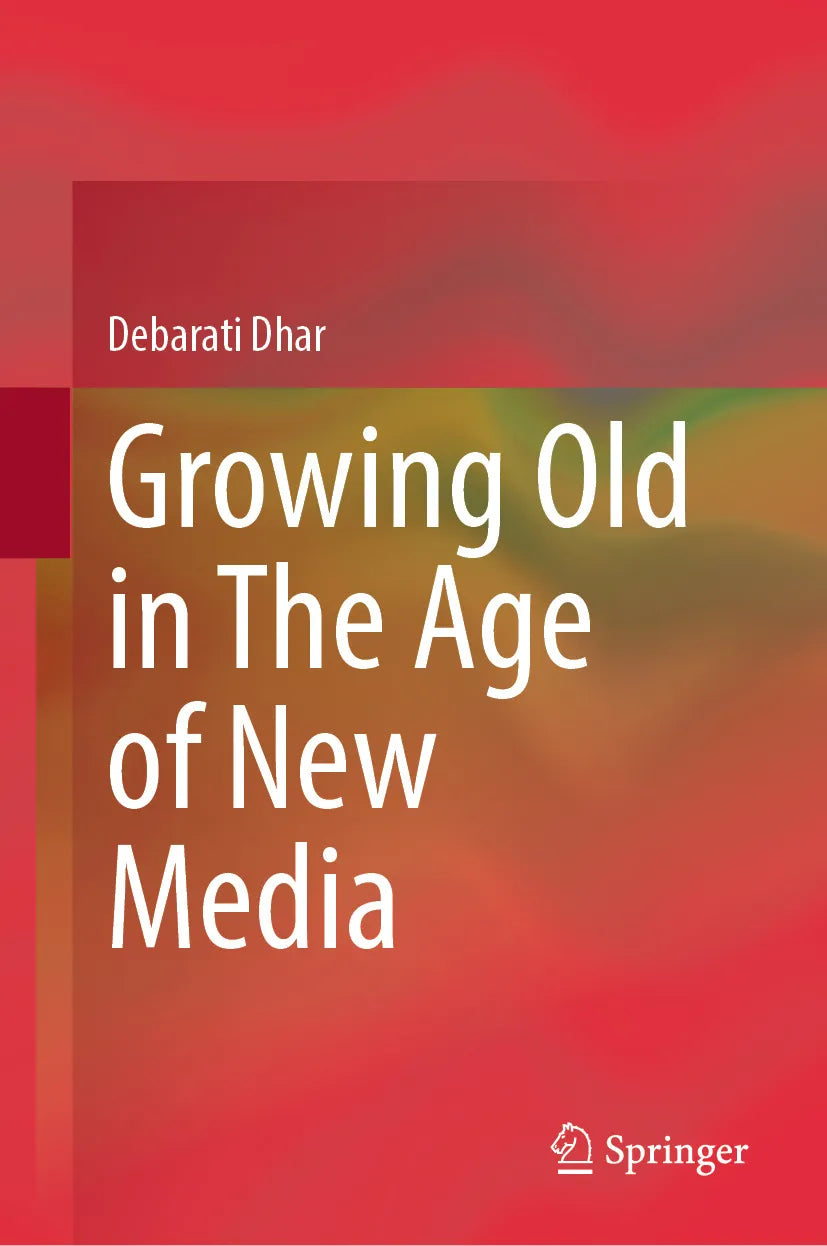Cover: Growing Old in The Age of New Media (E-Book) von Debarati Dhar