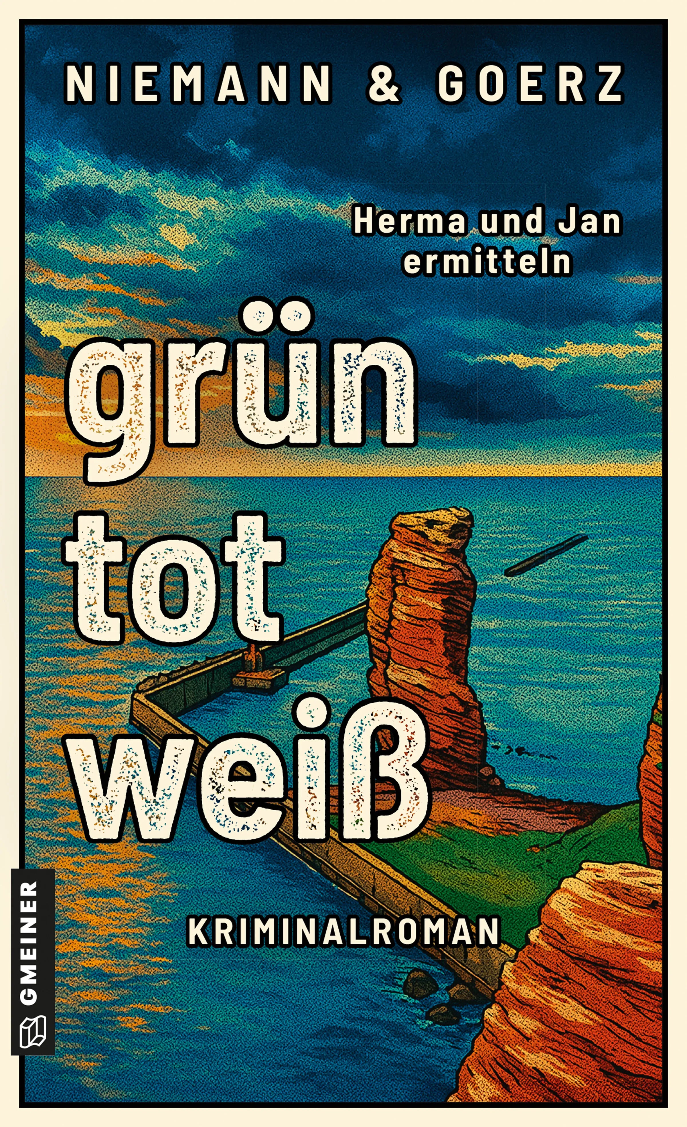 Cover: grün, tot, weiß (E-Book) von Anja Goerz