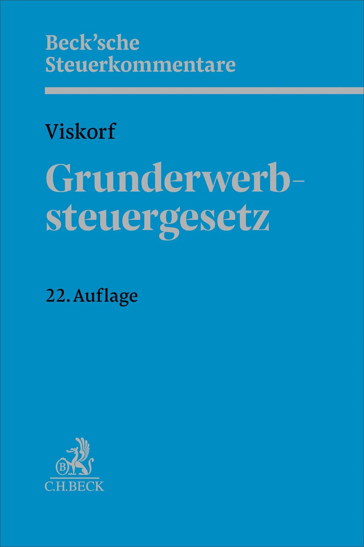 Cover: Grunderwerbsteuergesetz. GrEStG (Hardcover) von Bert Füssenich