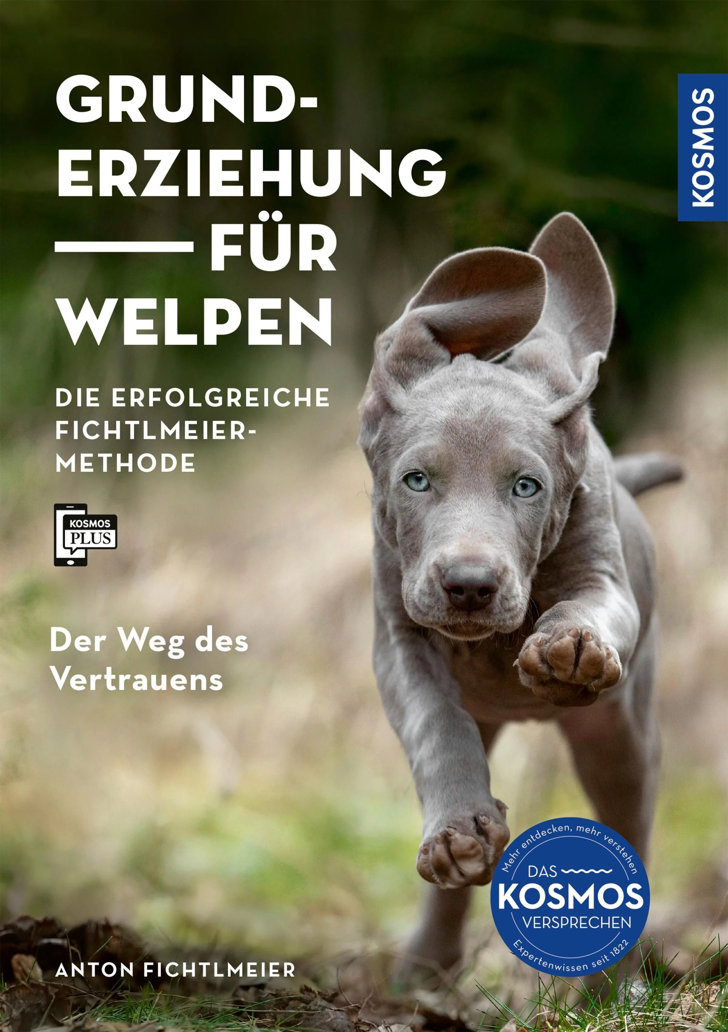 Cover: Grunderziehung für Welpen (E-Book) von Anton Fichtlmeier