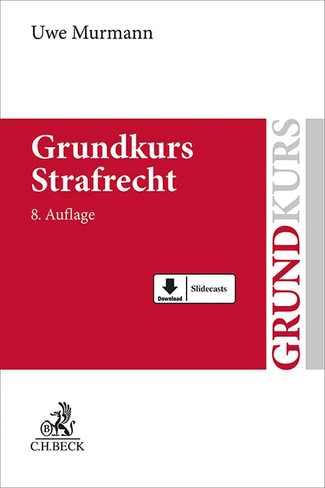 Buchcover von 'Grundkurs Strafrecht' - Taschenbuch von Uwe Murmann