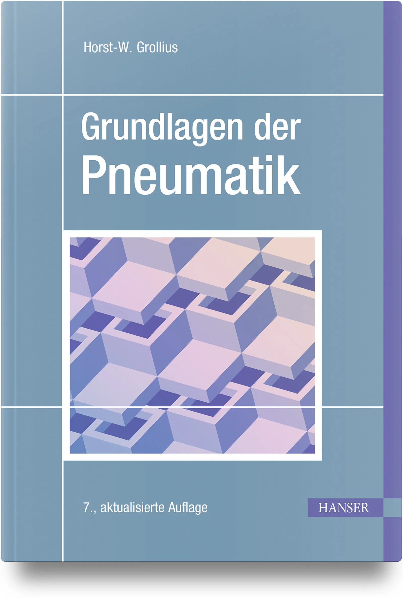 Cover: Grundlagen der Pneumatik (Hardcover) von Horst-W. Grollius