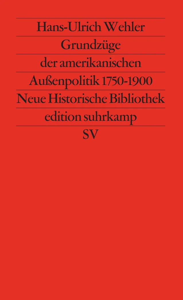 Buchcover von 'Grundzüge der amerikanischen Außenpolitik' - Taschenbuch von Hans-Ulrich Wehler