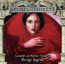 Buchcover von 'Gruselkabinett - Folge 117' - Hörbuch (CD) von Leopold von Sacher-Masoch