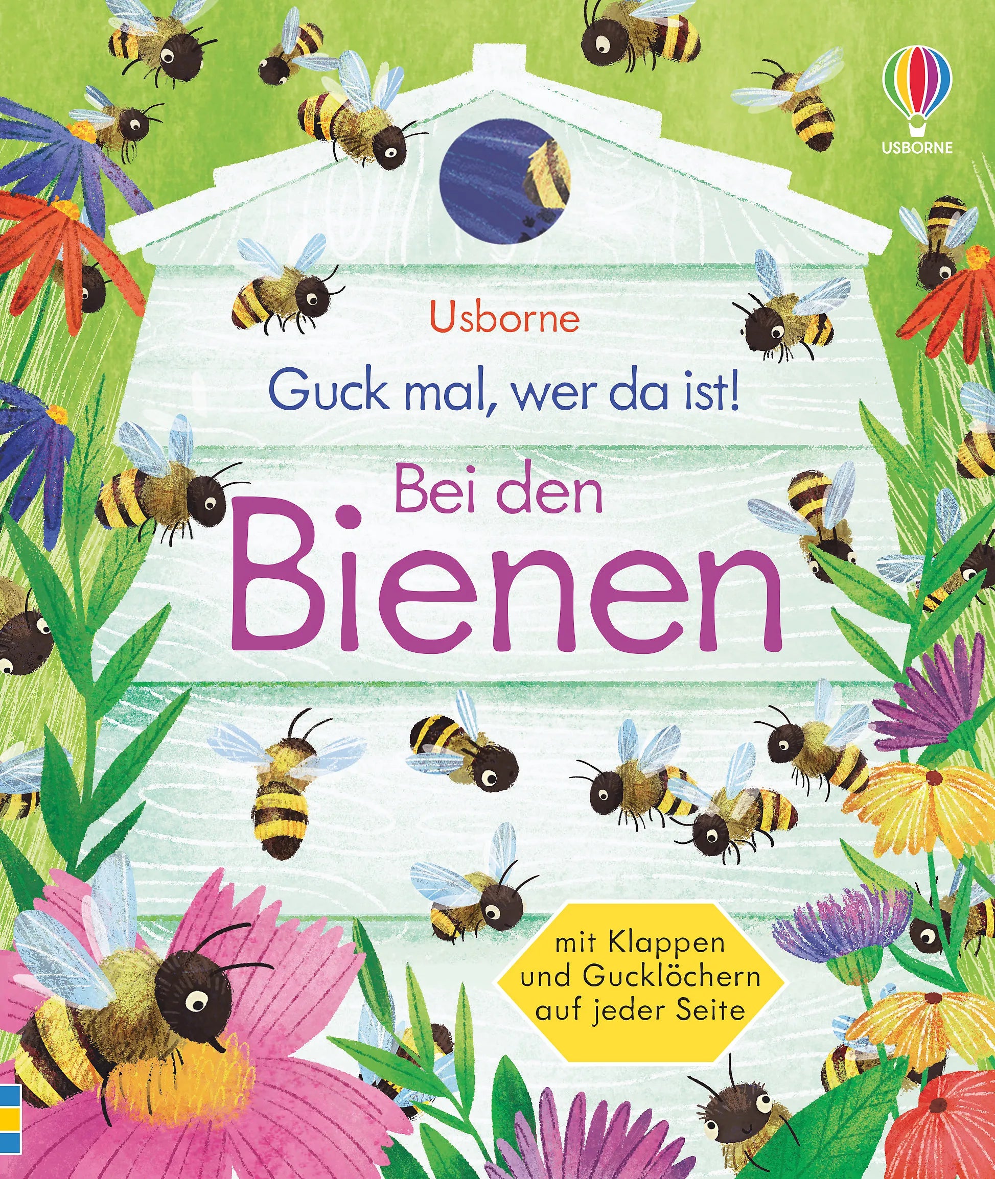 Buchcover von 'Guck mal, wer da ist! Bei den Bienen' - Gebundene Ausgabe von Anna Milbourne