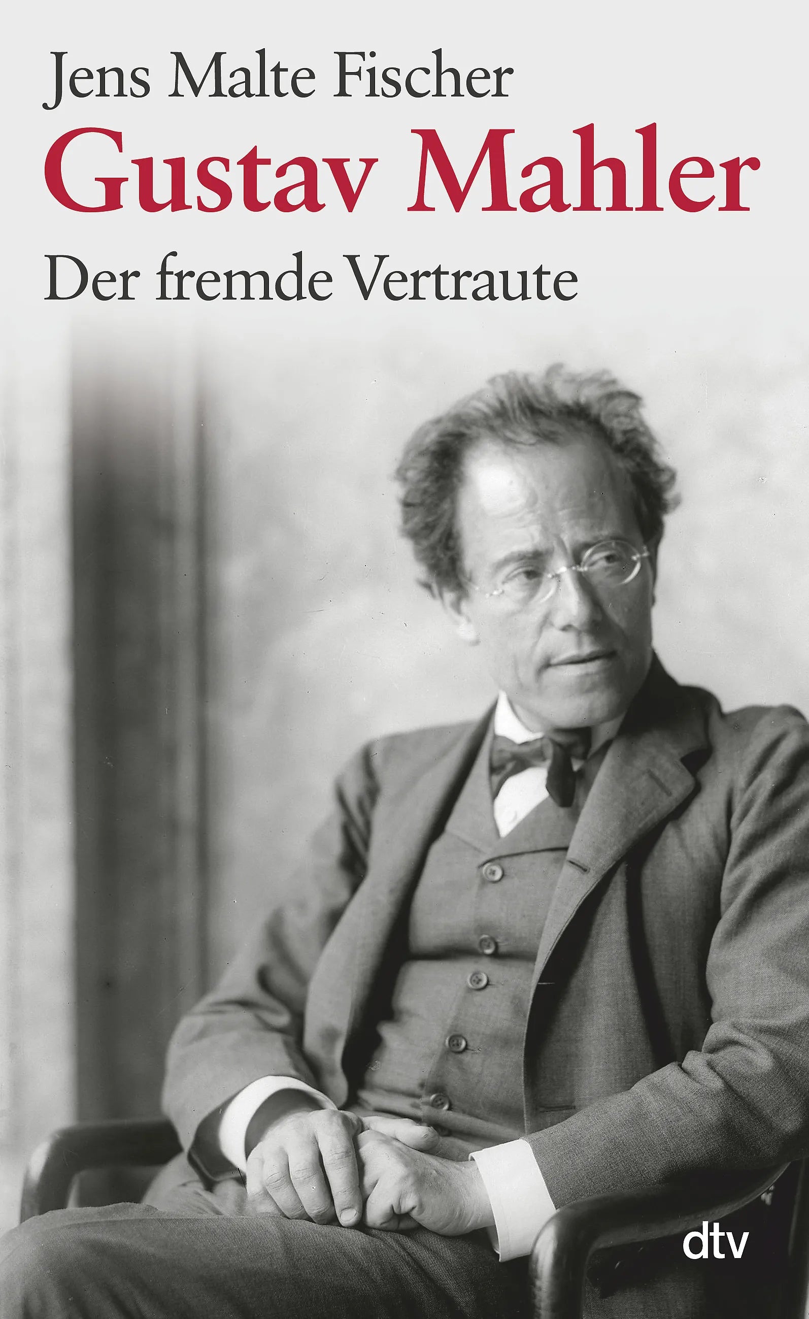 Buchcover von 'Gustav Mahler' - Taschenbuch von Jens Malte Fischer