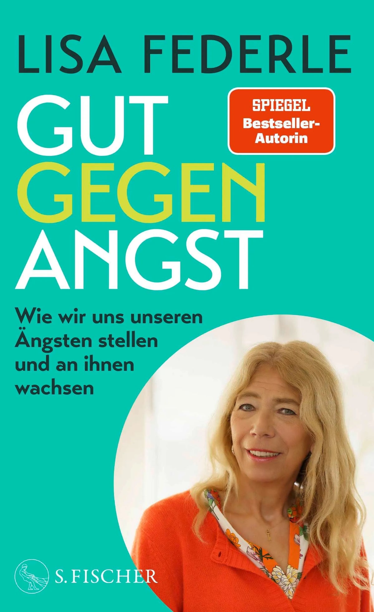 Cover: Gut gegen Angst (Hardcover) von Lisa Federle
