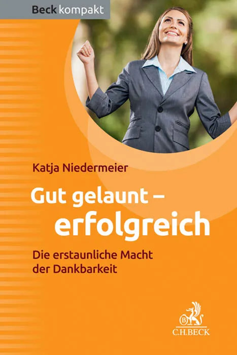 Buchcover von 'Gut gelaunt - erfolgreich' - Taschenbuch von Katja Niedermeier