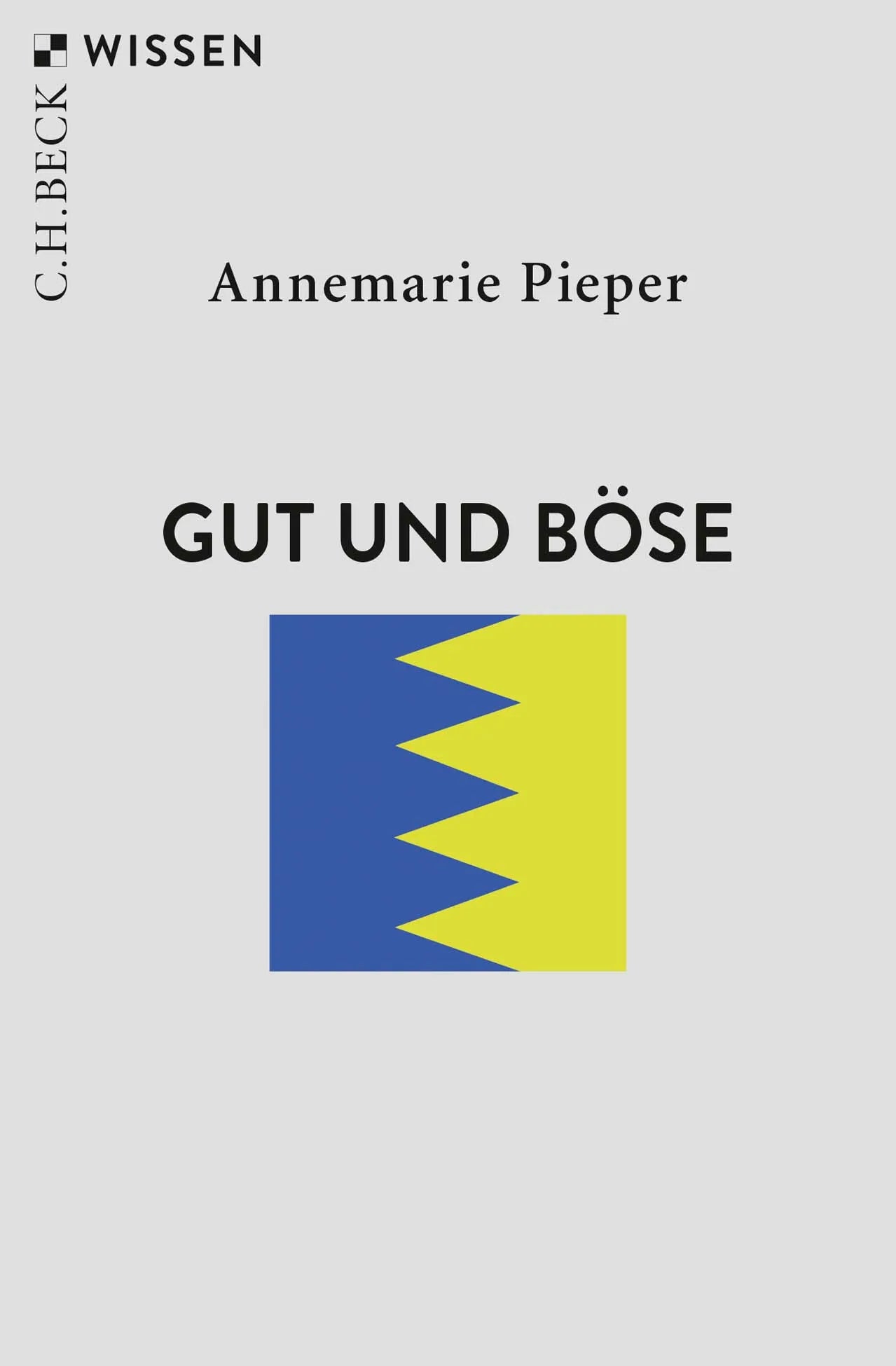 Buchcover von 'Gut und Böse' - Taschenbuch von Annemarie Pieper