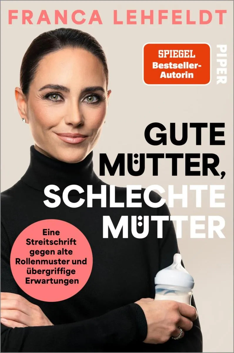 Cover: Gute Mütter, schlechte Mütter (E-Book) von Franca Lehfeldt