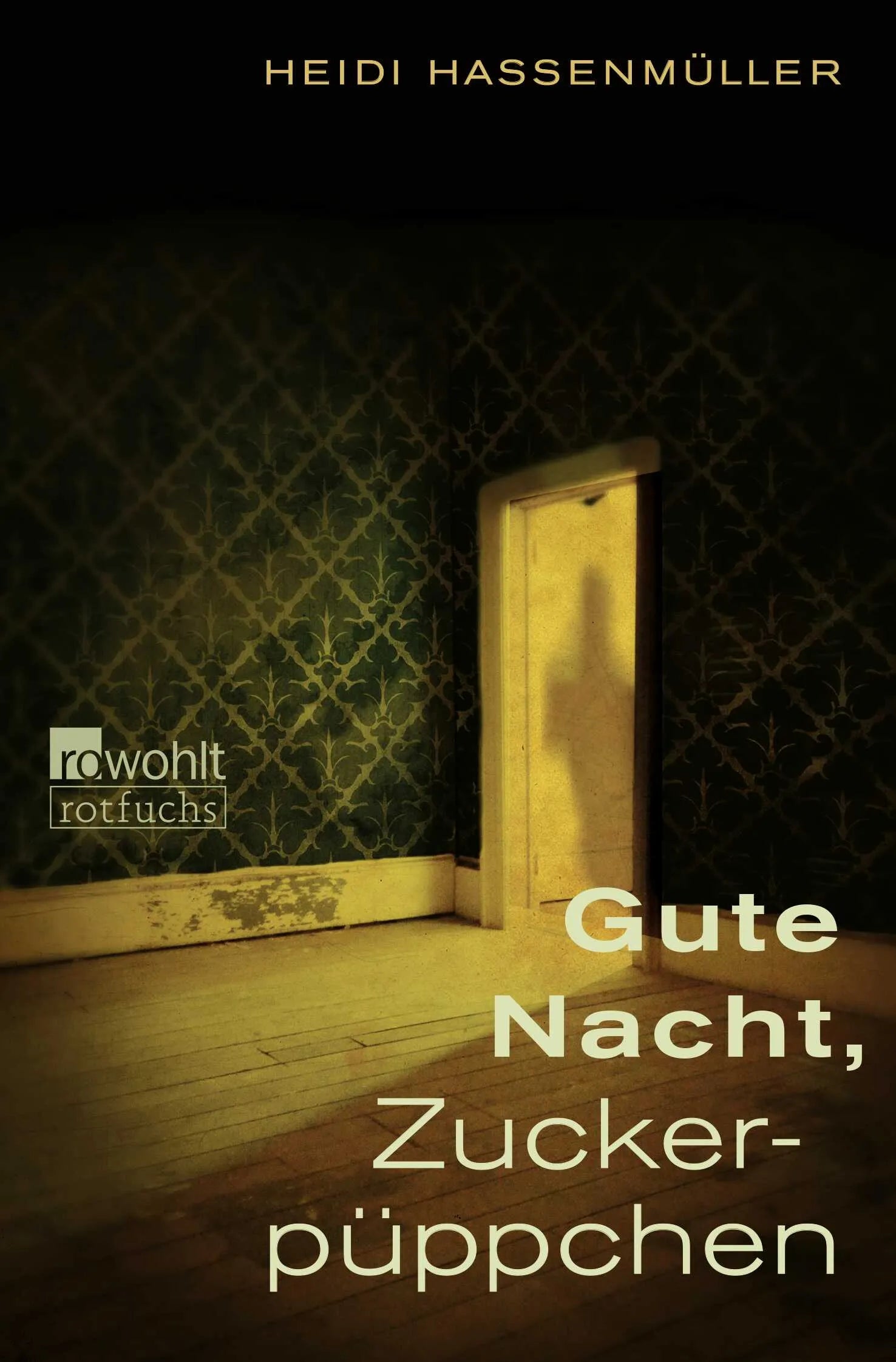 Buchcover von 'Gute Nacht, Zuckerpüppchen' - Taschenbuch von Heidi Hassenmüller