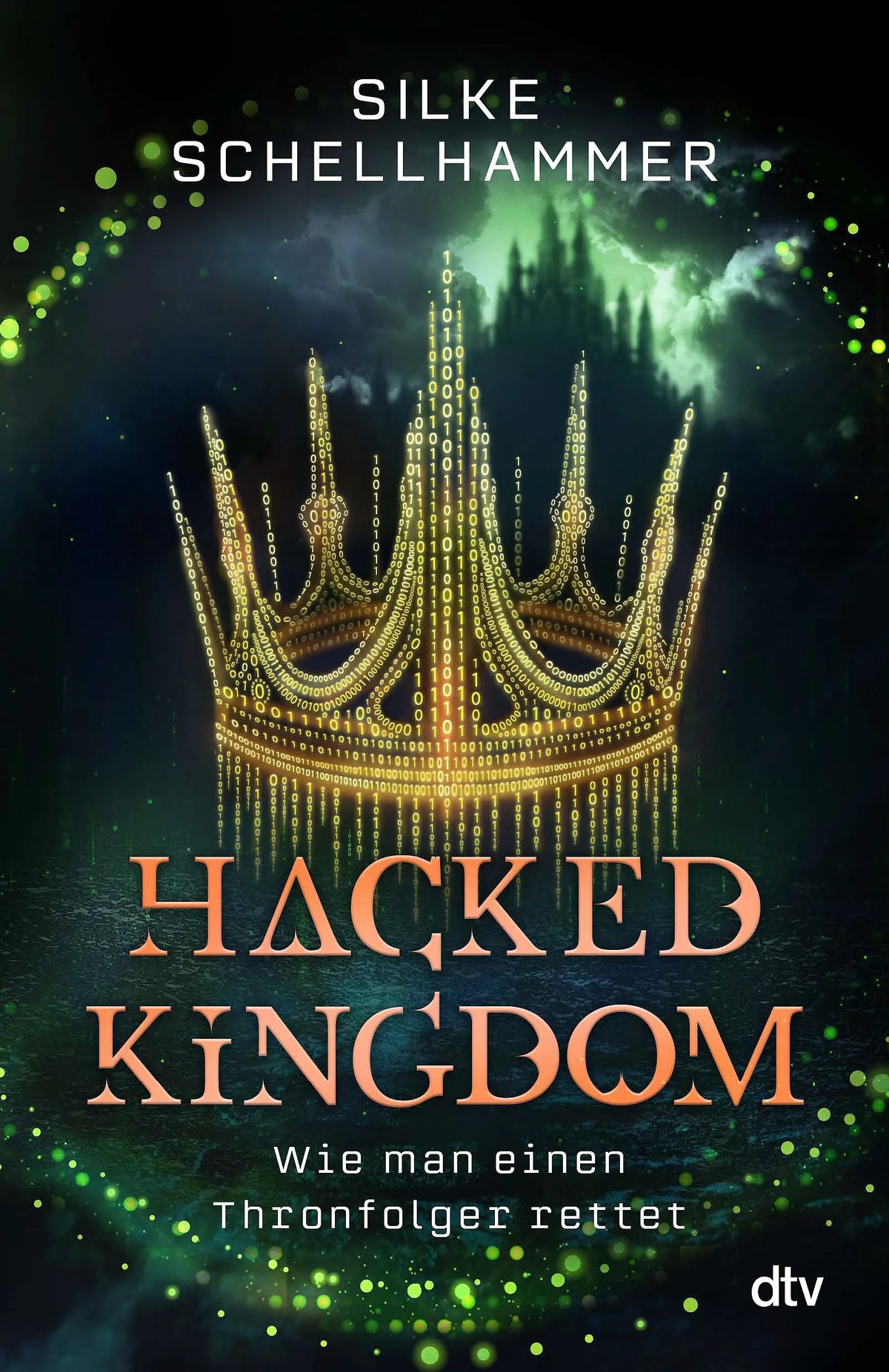 Cover: Hacked Kingdom (Paperback) von Silke Schellhammer